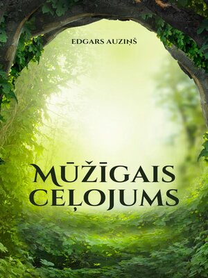 cover image of Mūžīgais ceļojums